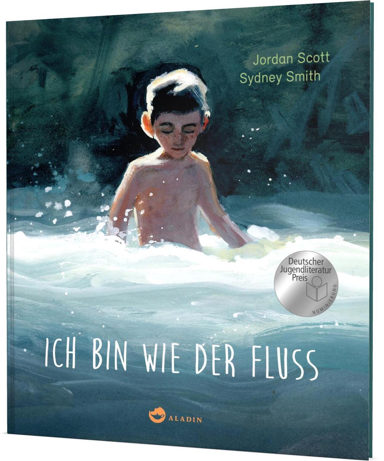Cover: 9783848901975 | Ich bin wie der Fluss | Jordan Scott | Buch | 44 S. | Deutsch | 2021