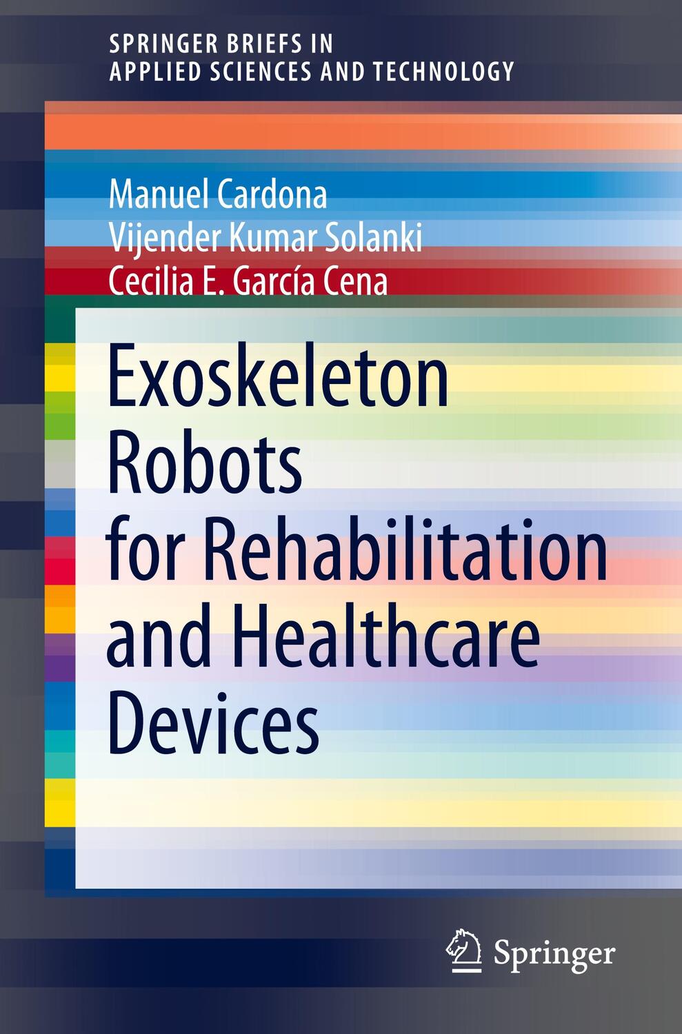 Cover: 9789811547317 | Exoskeleton Robots for Rehabilitation and Healthcare Devices | Buch