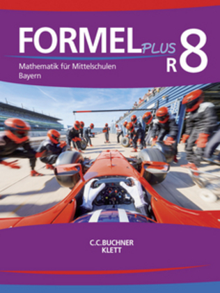 Cover: 9783127475852 | Formel PLUS 8 R. Ausgabe Bayern Mittelschule. Schulbuch Klasse 8...