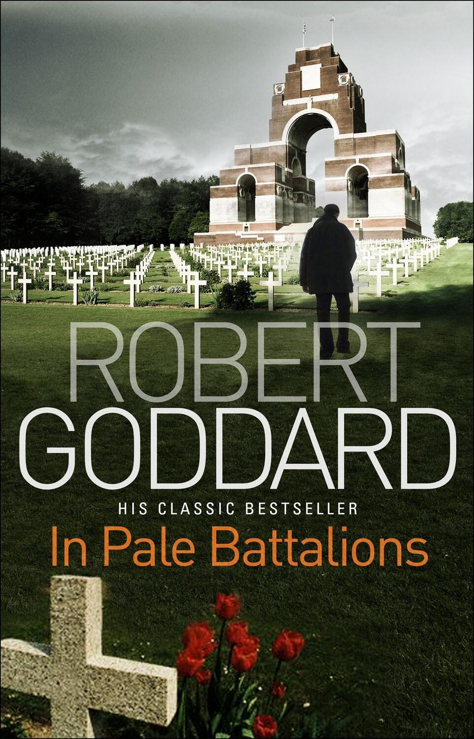 Cover: 9780552162968 | In Pale Battalions | Robert Goddard | Taschenbuch | Corgi Books | 2014