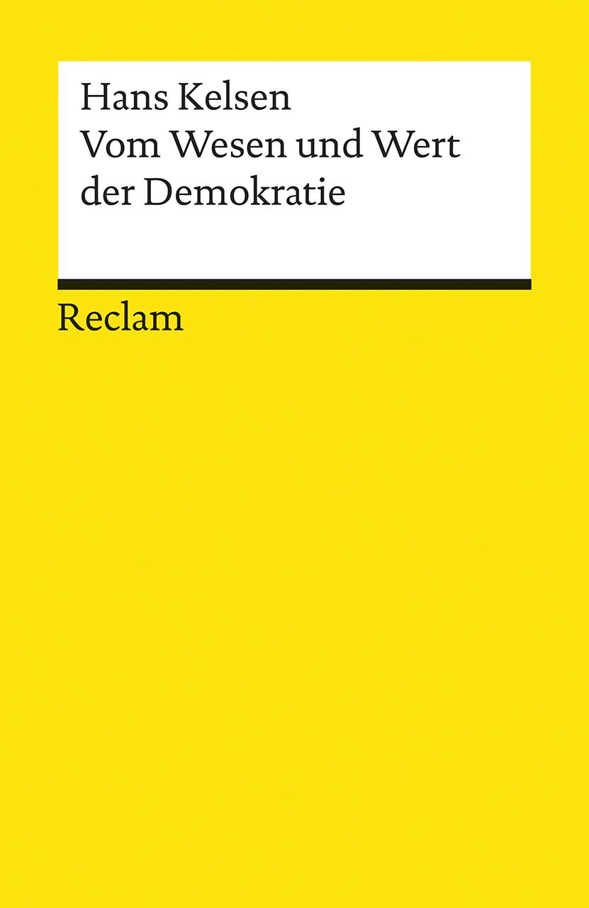 Cover: 9783150195345 | Vom Wesen und Wert der Demokratie | Hans Kelsen | Taschenbuch | 163 S.