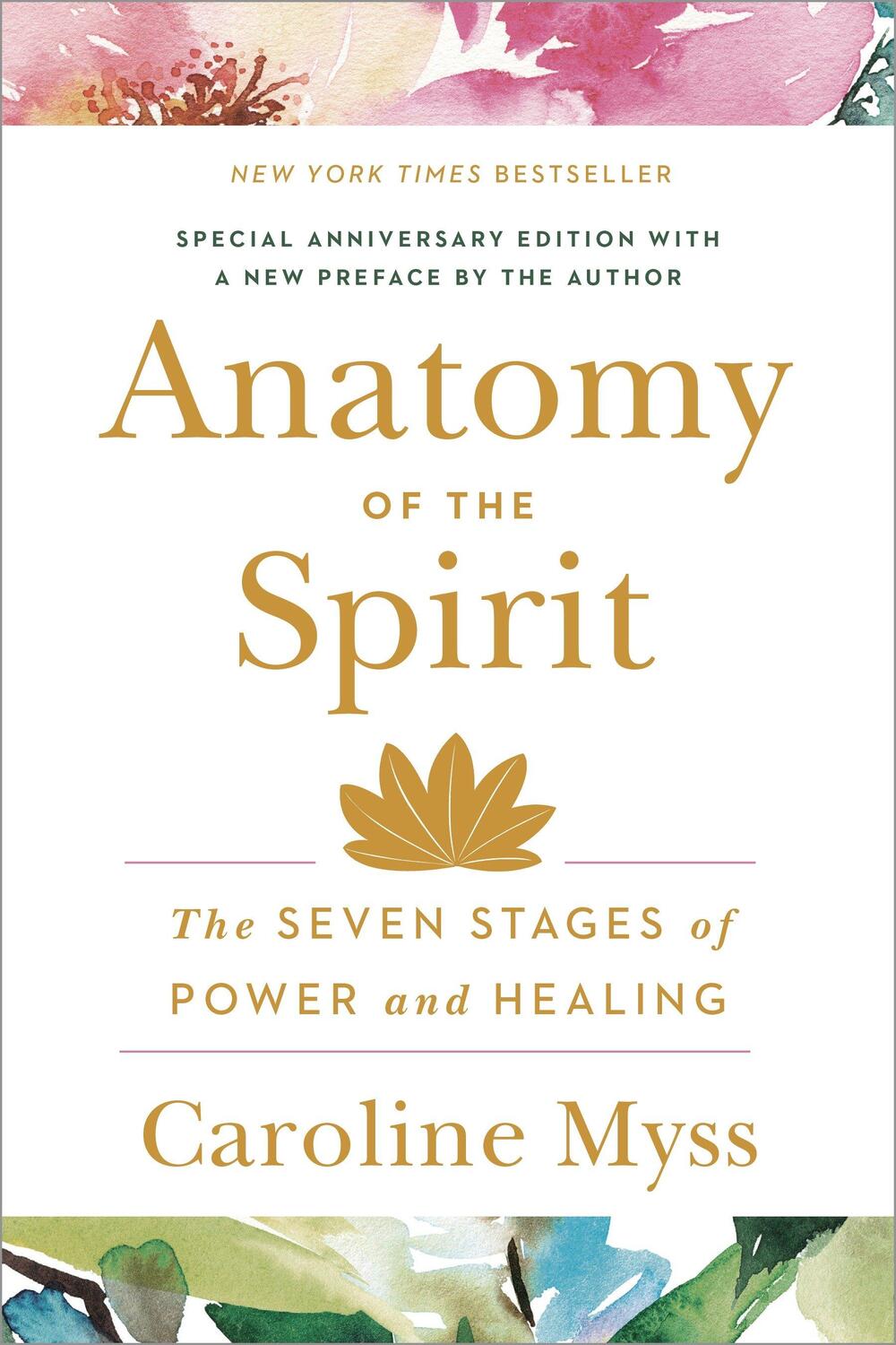 Cover: 9780609800140 | Anatomy of the Spirit | The Seven Stages of Power and Healing | Myss