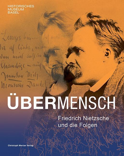 Cover: 9783856168957 | Übermensch | Friedrich Nietzsche und die Folgen | Benjamin Mortzfeld
