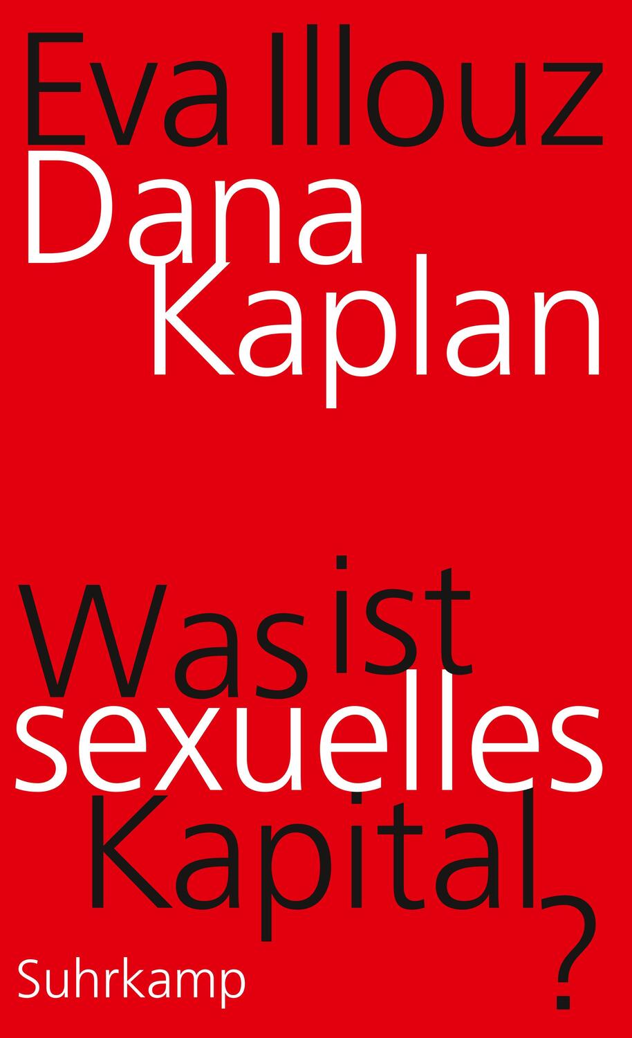Cover: 9783518587720 | Was ist sexuelles Kapital? | Dana Kaplan (u. a.) | Taschenbuch | 2021