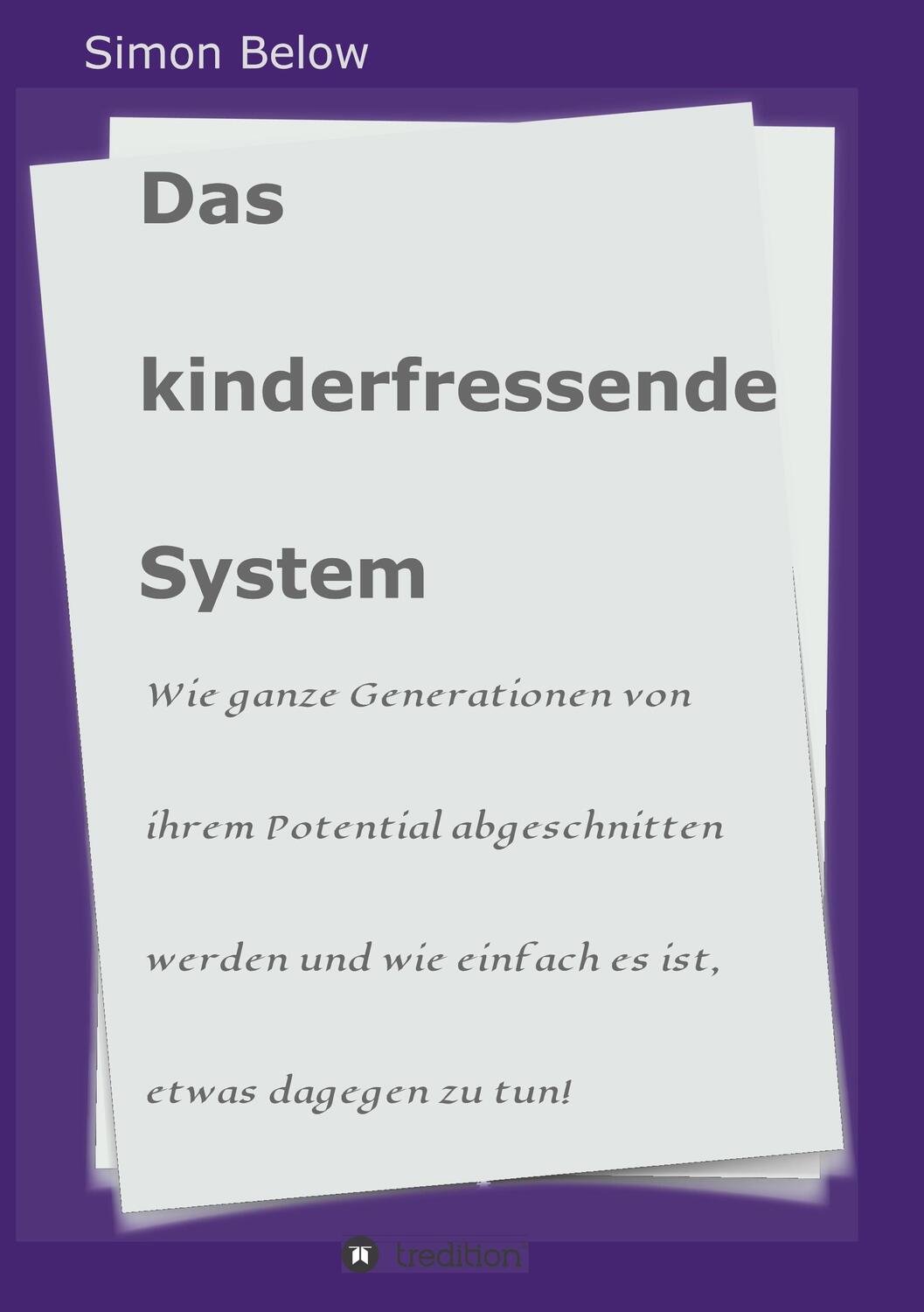 Cover: 9783748249306 | Das kinderfressende System | Simon Below | Taschenbuch | tredition