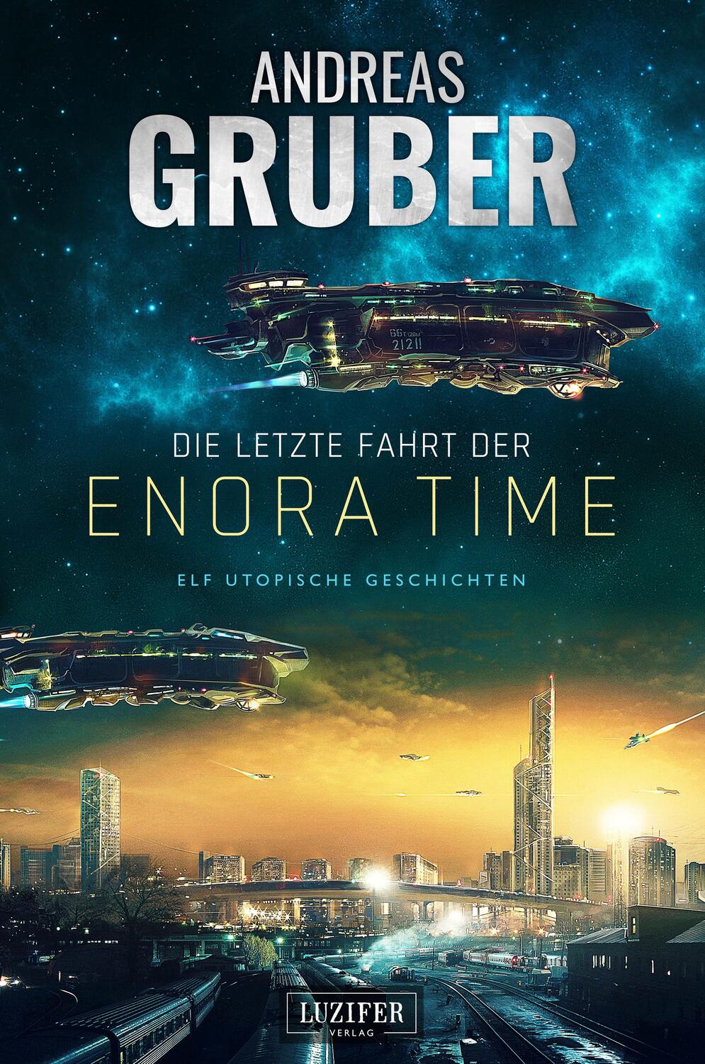 Cover: 9783958353435 | Die letzte Fahrt der Enora Time | Andreas Gruber | Taschenbuch | 2018