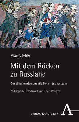 Cover: 9783495999400 | Mit dem Rücken zu Russland | Vittorio Hösle | Taschenbuch | broschiert