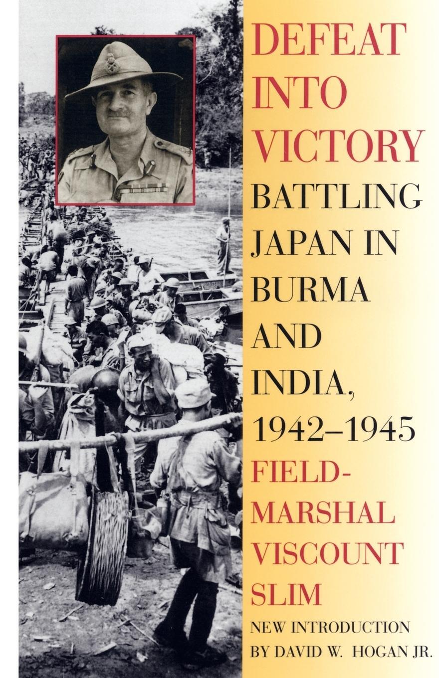 Cover: 9780815410225 | Defeat Into Victory | Battling Japan in Burma and India, 1942-1945