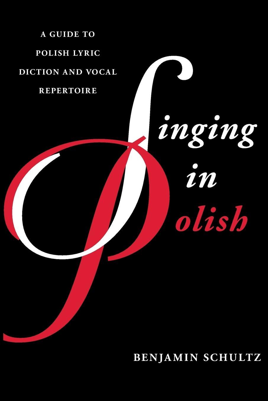Cover: 9781442230224 | Singing in Polish | Benjamin Schultz | Taschenbuch | Paperback | 2015