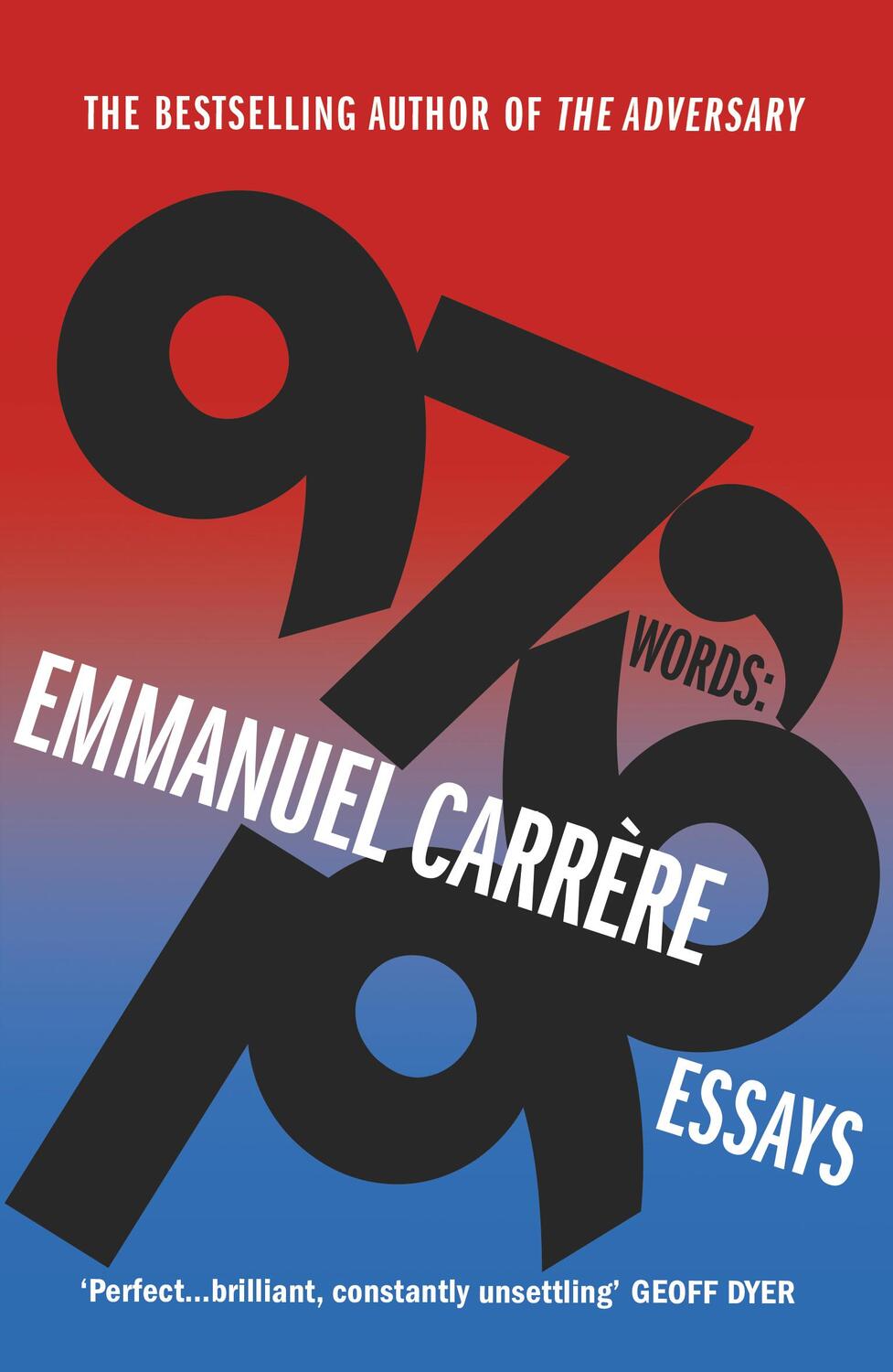 Cover: 9781784705824 | 97,196 Words | Essays | Emmanuel Carrere | Taschenbuch | Englisch
