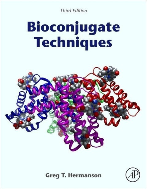 Cover: 9780123822390 | Bioconjugate Techniques | Greg T. Hermanson | Buch | Gebunden | 2013