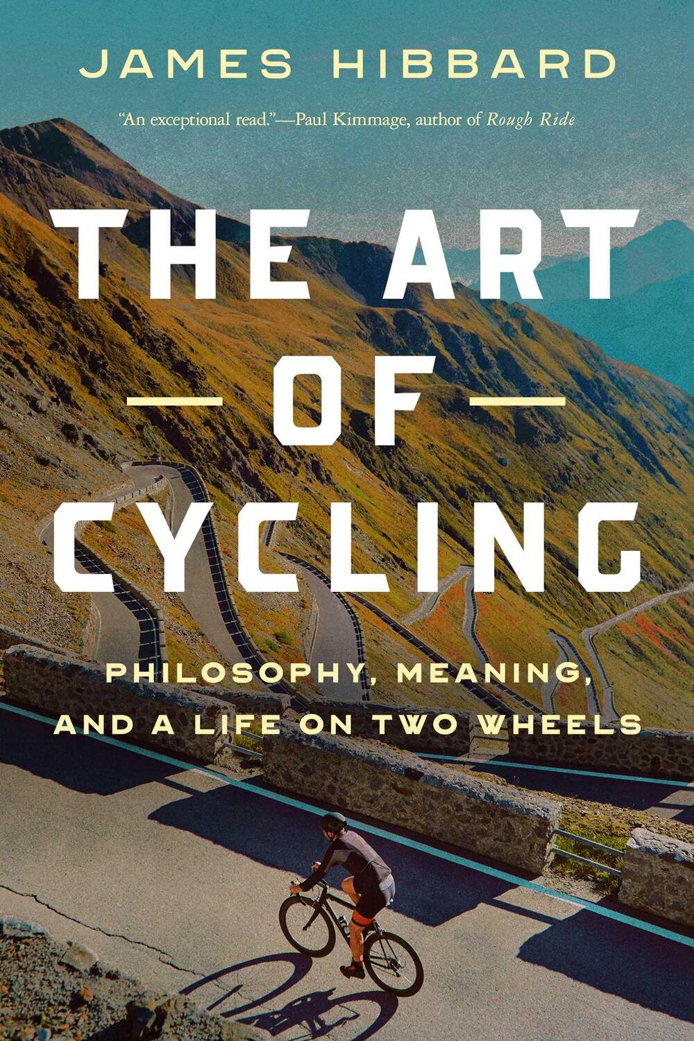 Cover: 9781639364237 | The Art of Cycling: Philosophy, Meaning, and a Life on Two Wheels
