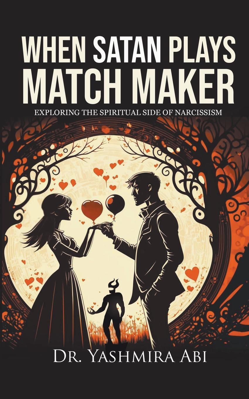 Cover: 9798218214425 | When Satan Plays Matchmaker | Yashmira Abi | Taschenbuch | Paperback