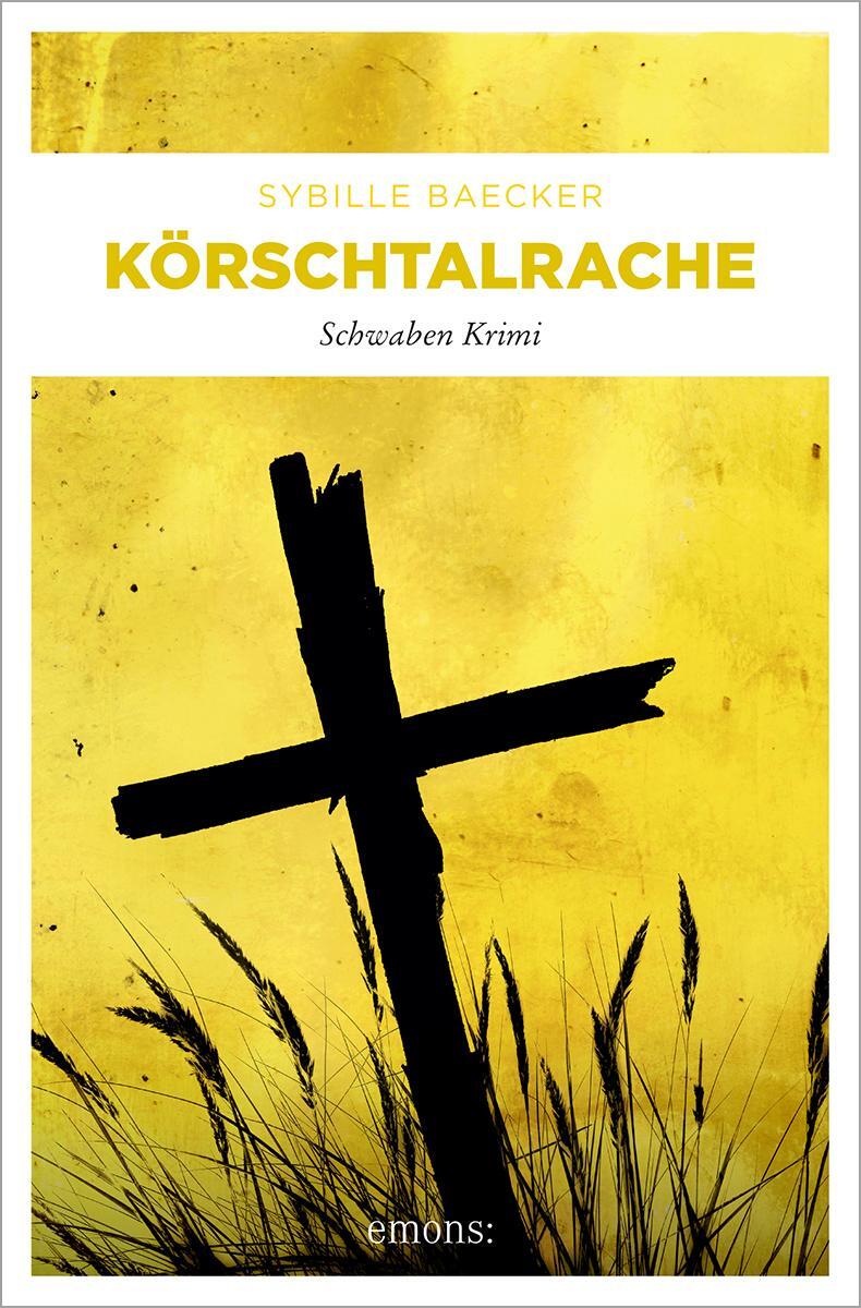 Cover: 9783740816605 | Körschtalrache | Schwaben Krimi | Sybille Baecker | Taschenbuch | 2023