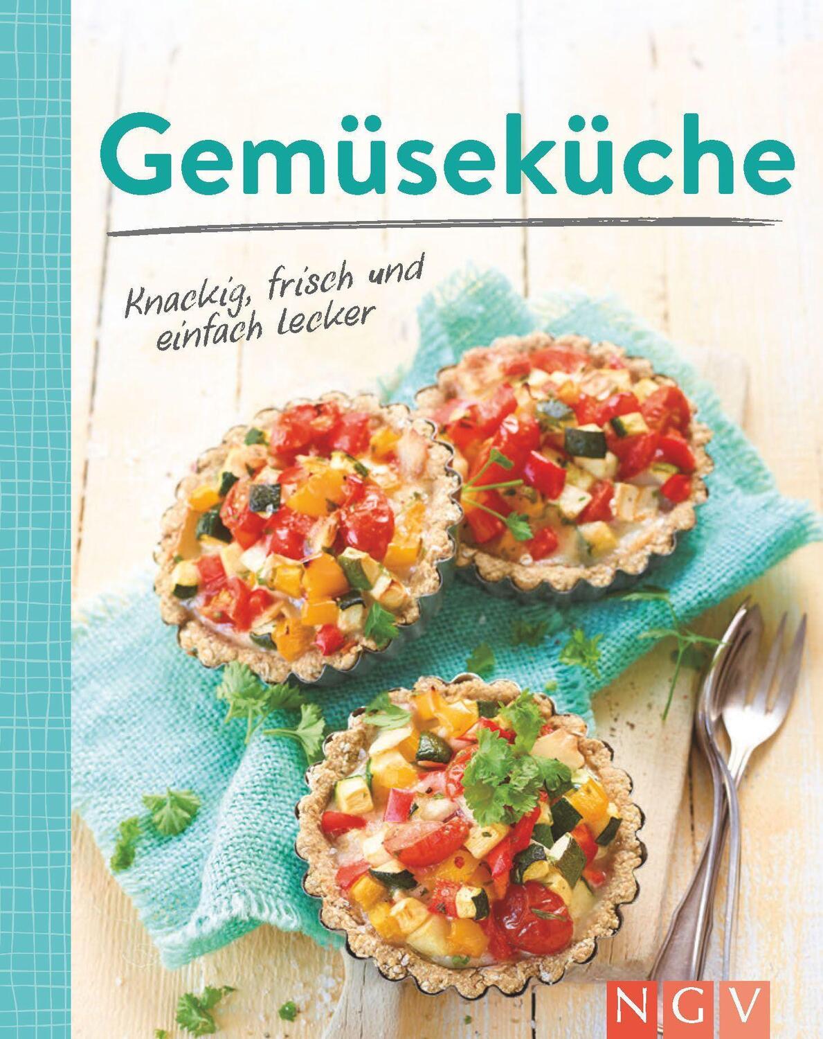 Cover: 9783625193692 | Gemüseküche - Knackig, frisch und einfach lecker | Buch | 208 S.