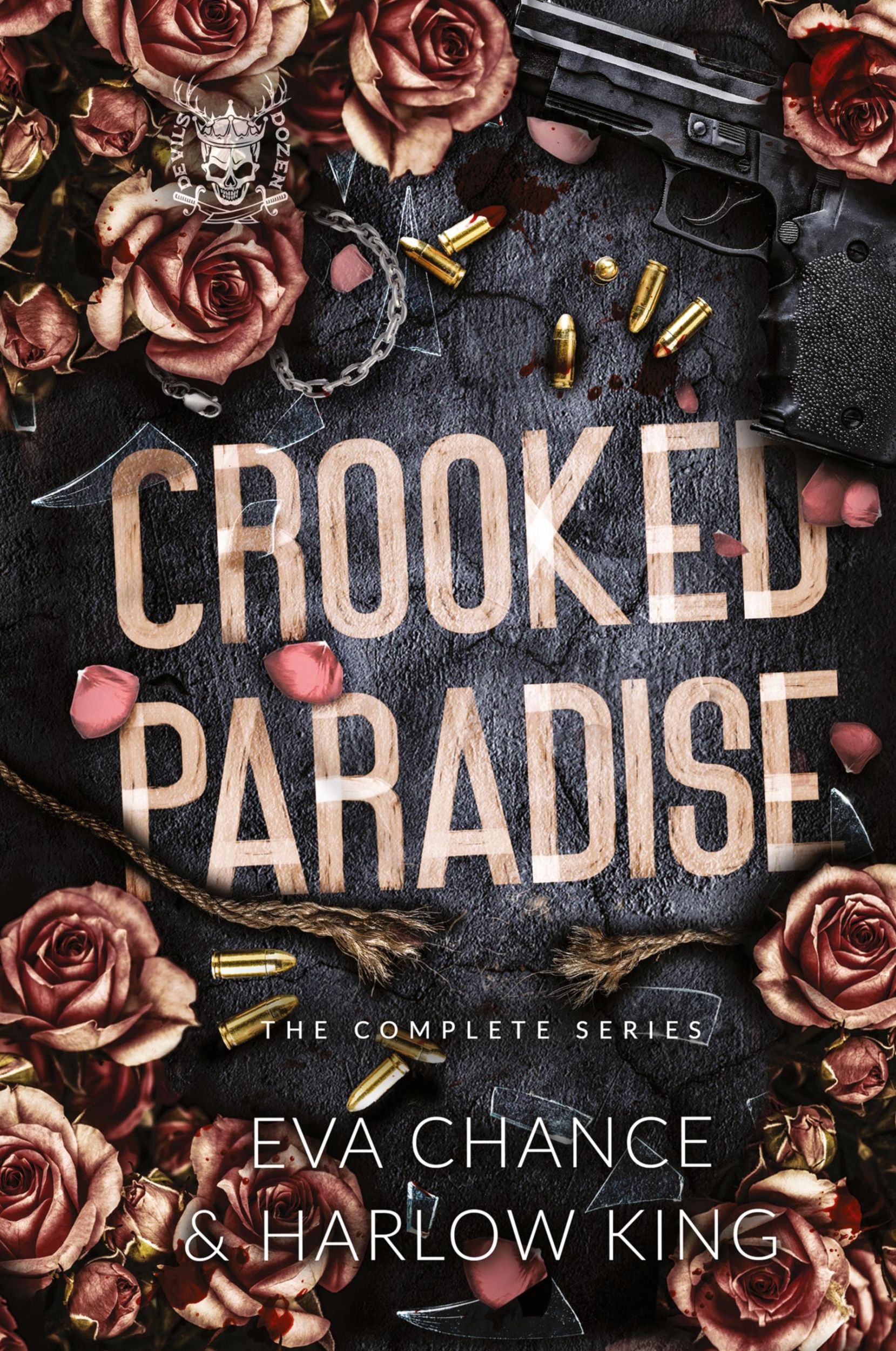 Cover: 9781990338663 | Crooked Paradise | The Complete Series | Eva Chance (u. a.) | Buch