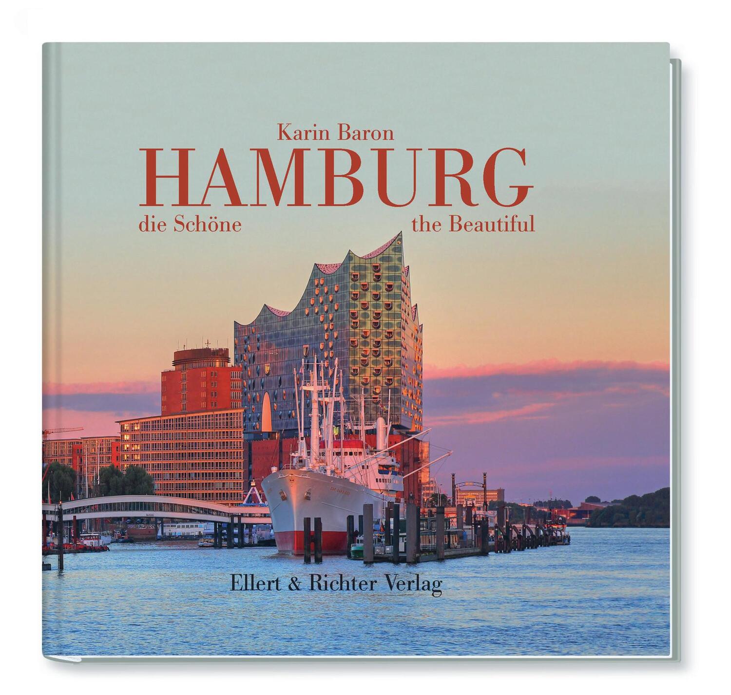 Cover: 9783831906789 | Hamburg, die Schöne / Hamburg the Beautiful | Karin Baron | Buch