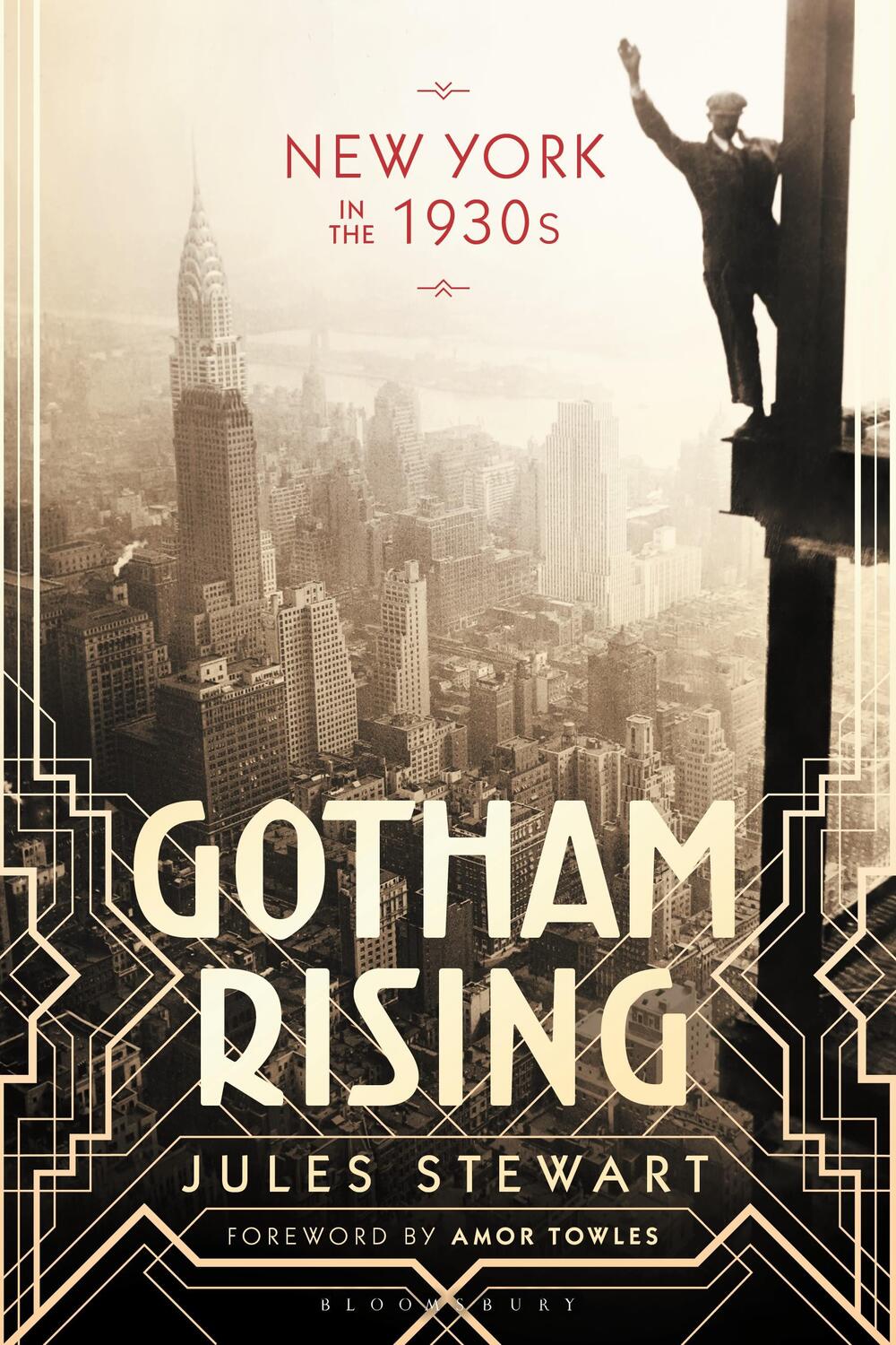 Cover: 9781350185944 | Gotham Rising | New York in the 1930s | Jules Stewart | Taschenbuch