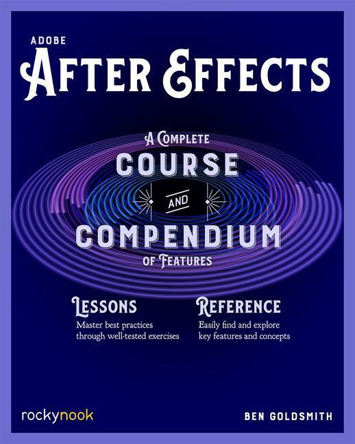 Cover: 9781681988658 | Adobe After Effects | A Complete Course and Compendium of Features