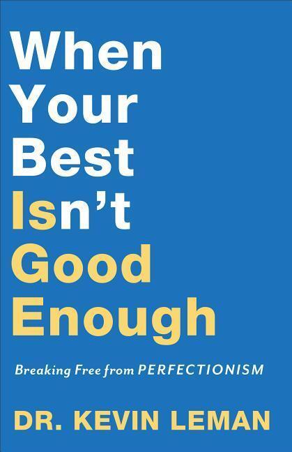 Cover: 9780800735296 | When Your Best Isn`t Good Enough - Breaking Free from Perfectionism