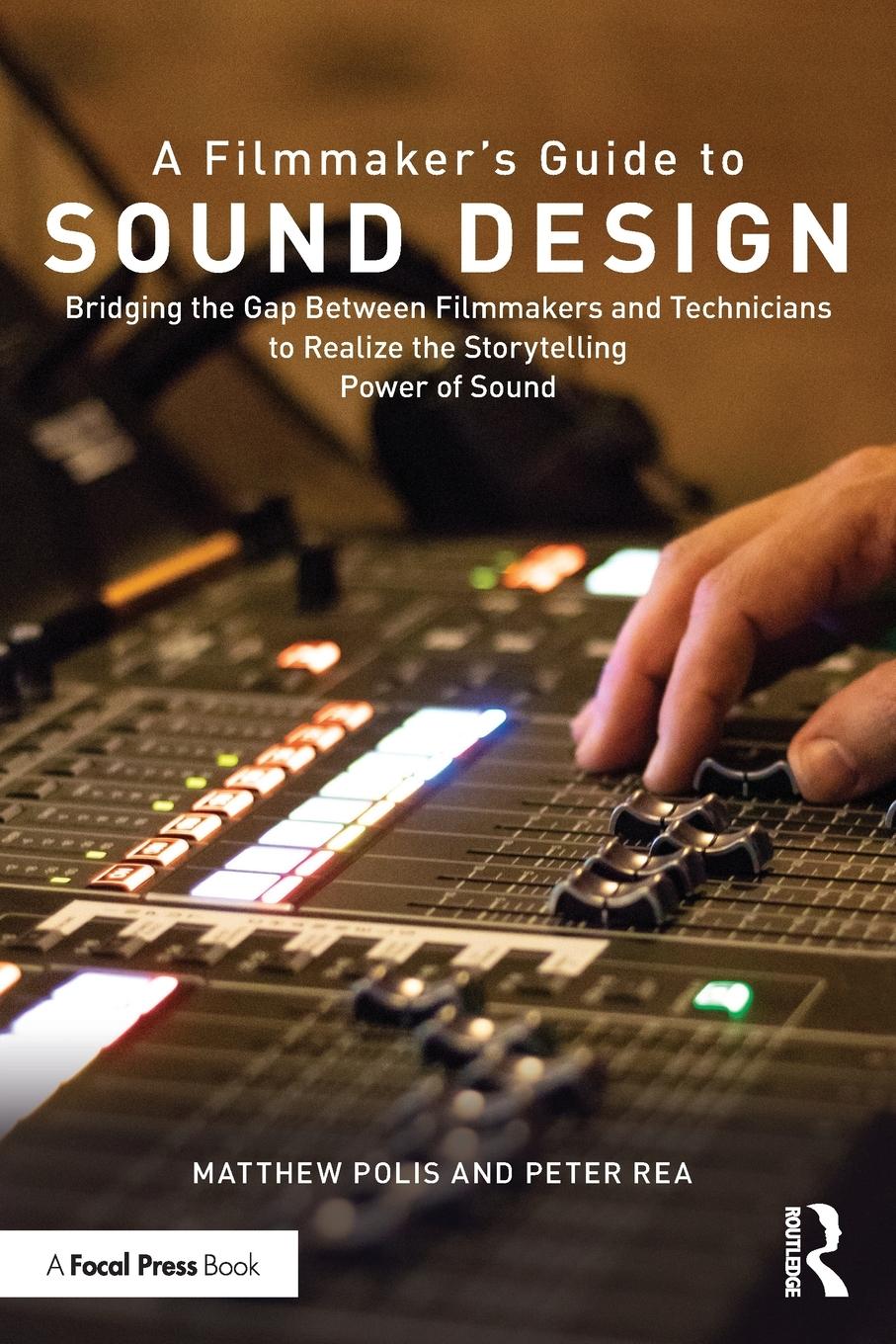 Cover: 9780367249915 | A Filmmaker's Guide to Sound Design | Matthew Polis (u. a.) | Buch