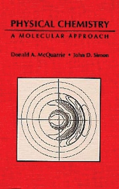 Cover: 9780935702996 | Physical Chemistry | A Molecular Approach | Donald a McQuarrie (u. a.)