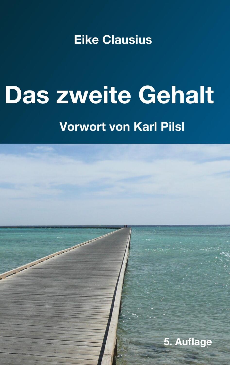 Cover: 9783741295645 | Das zweite Gehalt | Eike Clausius | Taschenbuch | Books on Demand