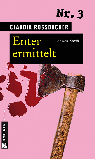 Cover: 9783839213711 | Enter ermittelt | 30 Rätsel-Krimis | Claudia Rossbacher | Taschenbuch