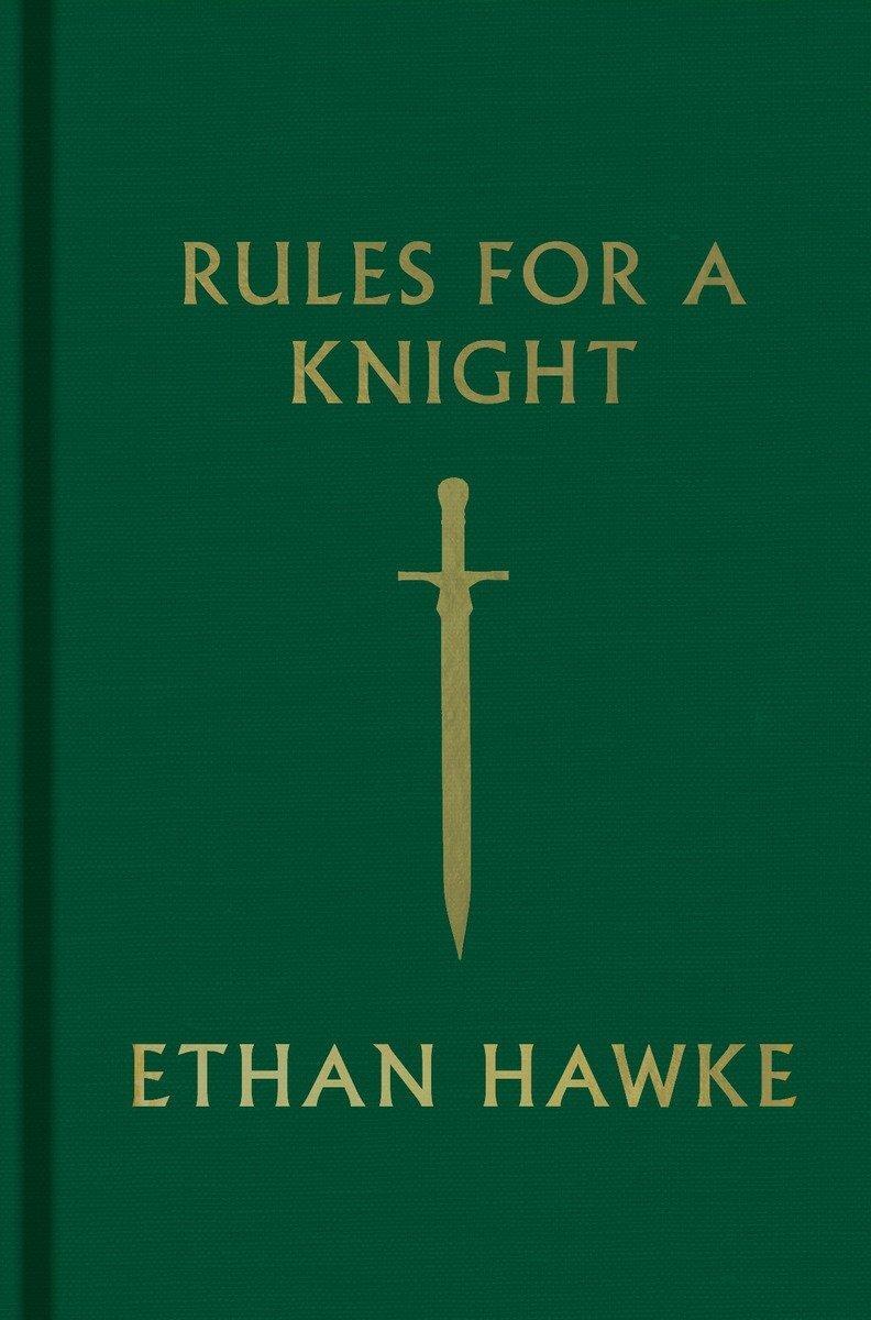 Cover: 9780307962331 | Rules for a Knight | Ethan Hawke | Buch | 180 S. | Englisch | 2015