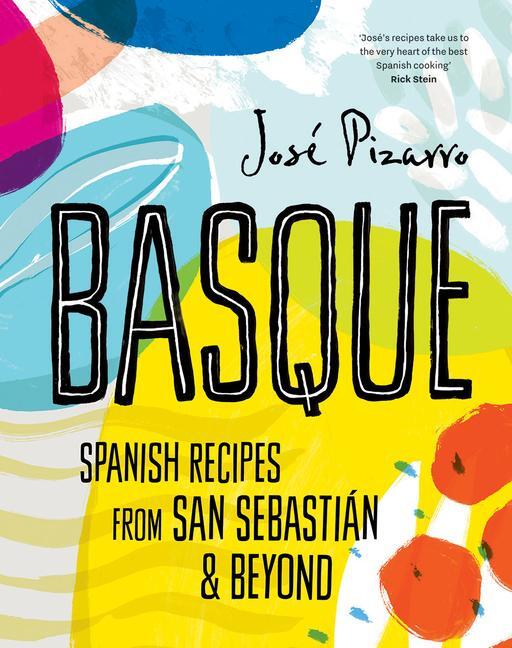 Cover: 9781784883683 | Basque | Delicious Recipes from Spain's Stunning Northern coast | Buch