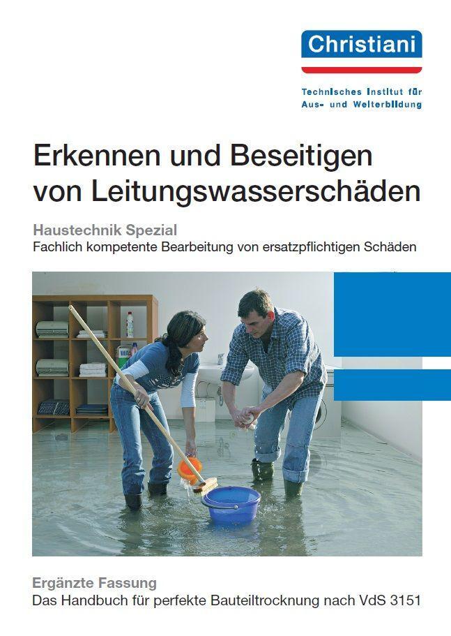 Cover: 9783865222343 | Erkennen und Sanieren von Leitungswasserschäden | Taschenbuch | 2007