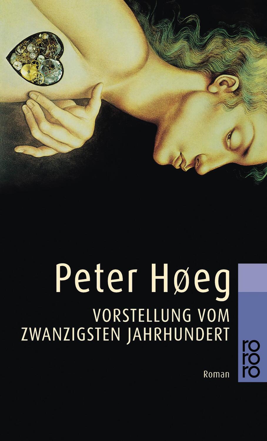 Cover: 9783499227691 | Vorstellung vom zwanzigsten Jahrhundert | Peter Hoeg | Taschenbuch