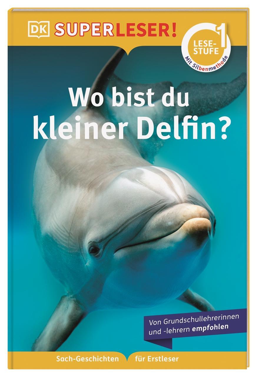 Cover: 9783831044818 | SUPERLESER! Wo bist du, kleiner Delfin? | Sue Unstead | Buch | 48 S.