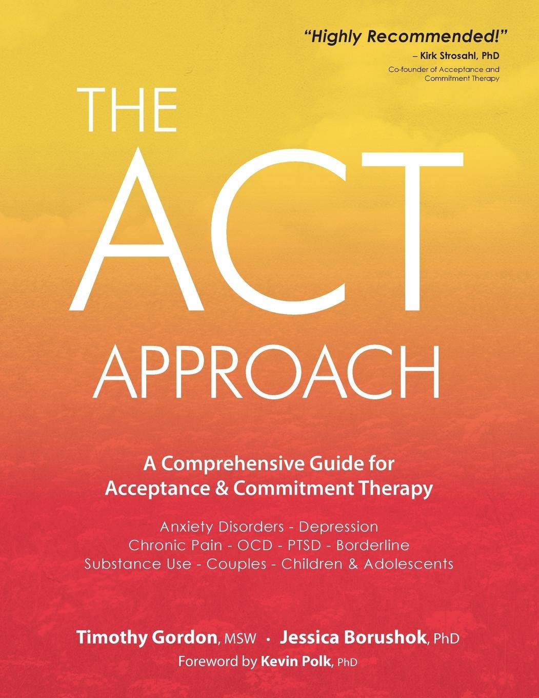 Cover: 9781683730811 | ACT Approach | Timothy Gordon (u. a.) | Taschenbuch | Paperback | 2017