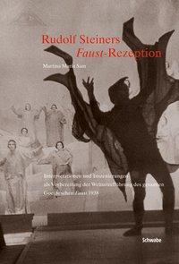 Cover: 9783796527418 | Rudolf Steiners Faust-Rezeption | Martina Maria Sam | Taschenbuch