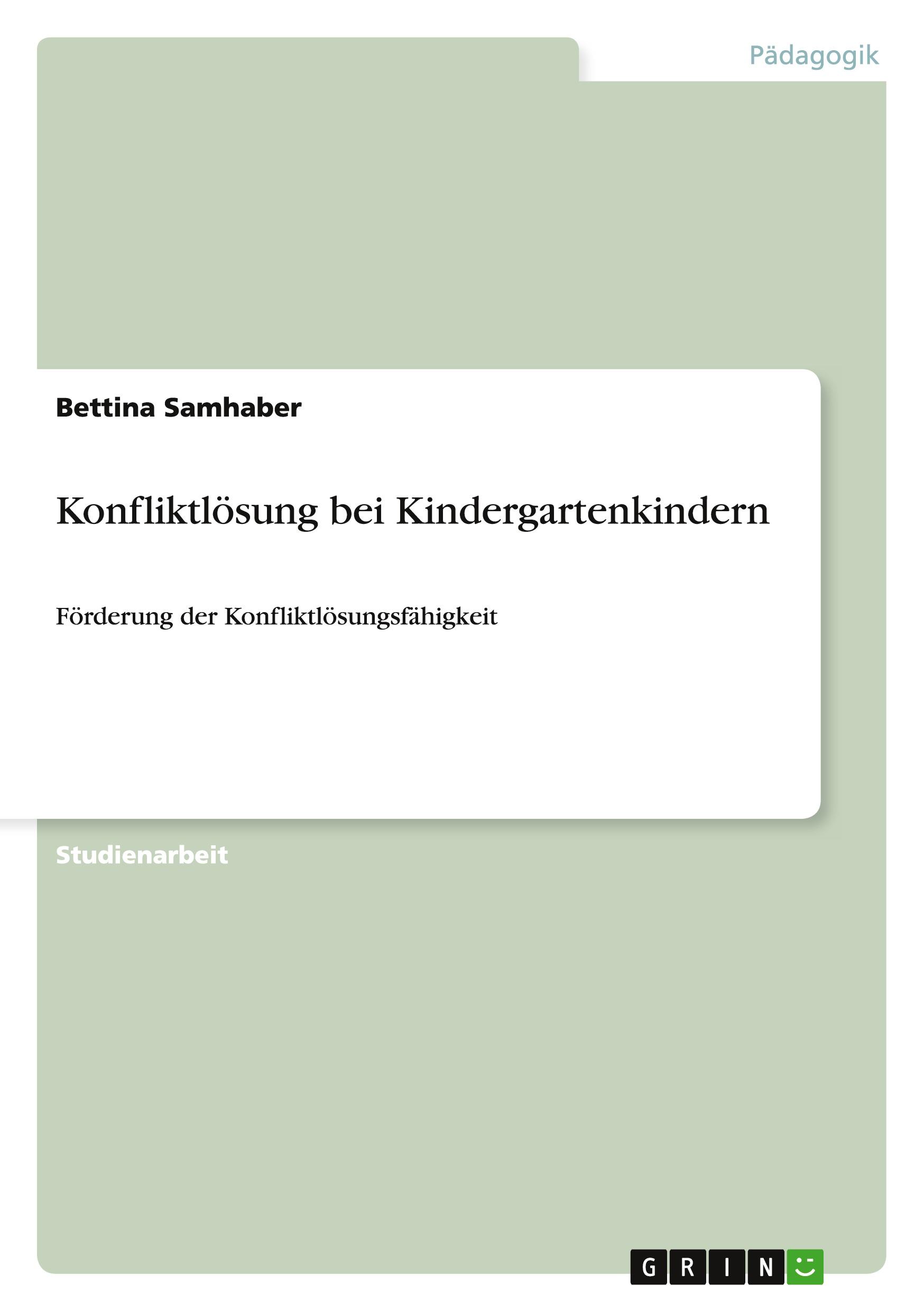 Cover: 9783656340898 | Konfliktlösung bei Kindergartenkindern | Bettina Samhaber | Buch