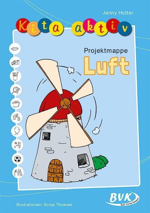 Cover: 9783867401203 | Kita Aktiv "Projektmappe Luft" | Jenny Hütter | Broschüre | 48 S.