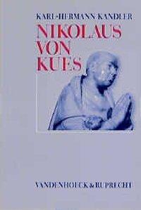 Cover: 9783525554302 | Nikolaus von Kues | Denker zwischen Mittelalter und Neuzeit | Kandler