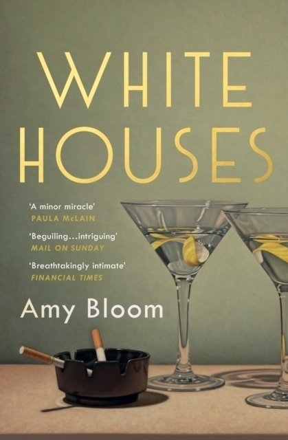 Cover: 9781783781744 | White Houses | Amy Bloom | Taschenbuch | 218 S. | Englisch | 2019