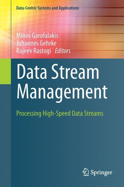 Cover: 9783540286073 | Data Stream Management | Processing High-Speed Data Streams | Buch
