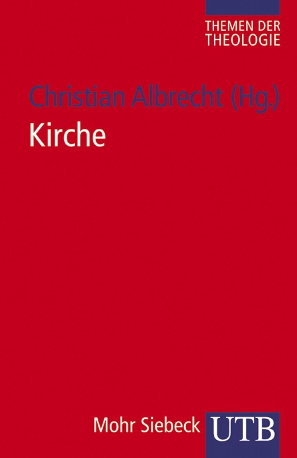 Cover: 9783825234355 | Kirche | Themen der Theologie 1 | Taschenbuch | 249 S. | Deutsch