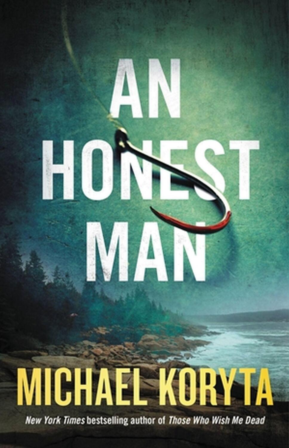 Cover: 9780316535946 | An Honest Man | A Novel | Michael Koryta | Buch | Gebunden | Englisch