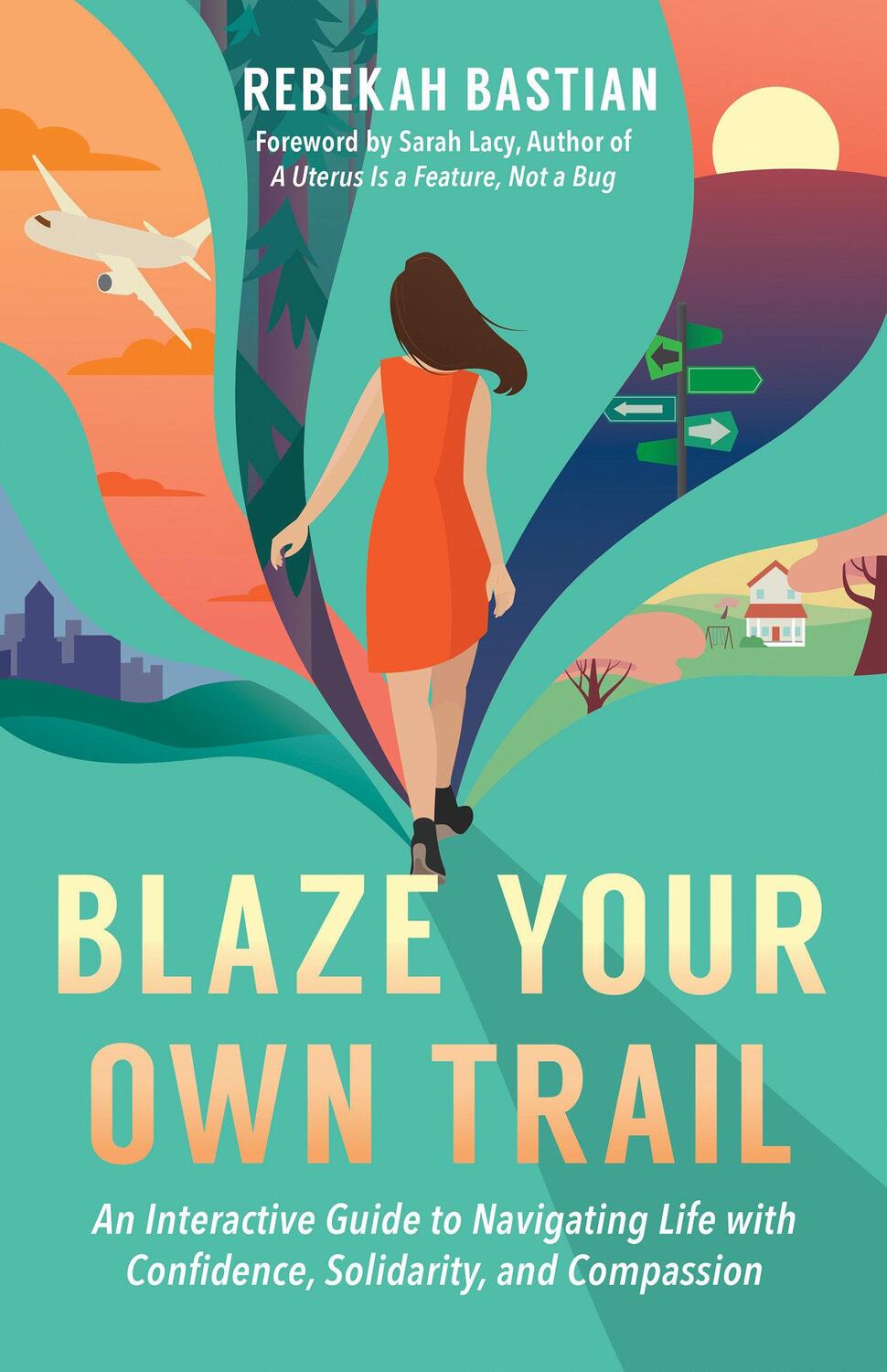 Cover: 9781523087952 | Blaze Your Own Trail | Rebekah Bastian | Taschenbuch | Englisch | 2020