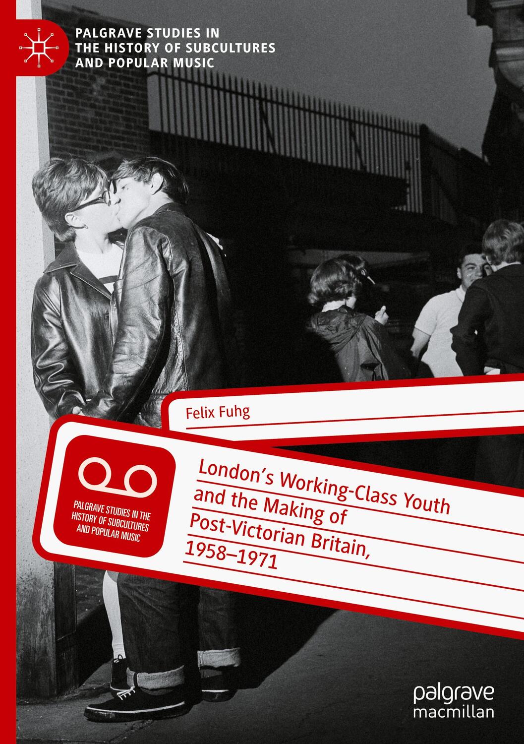 Cover: 9783030689674 | London¿s Working-Class Youth and the Making of Post-Victorian...