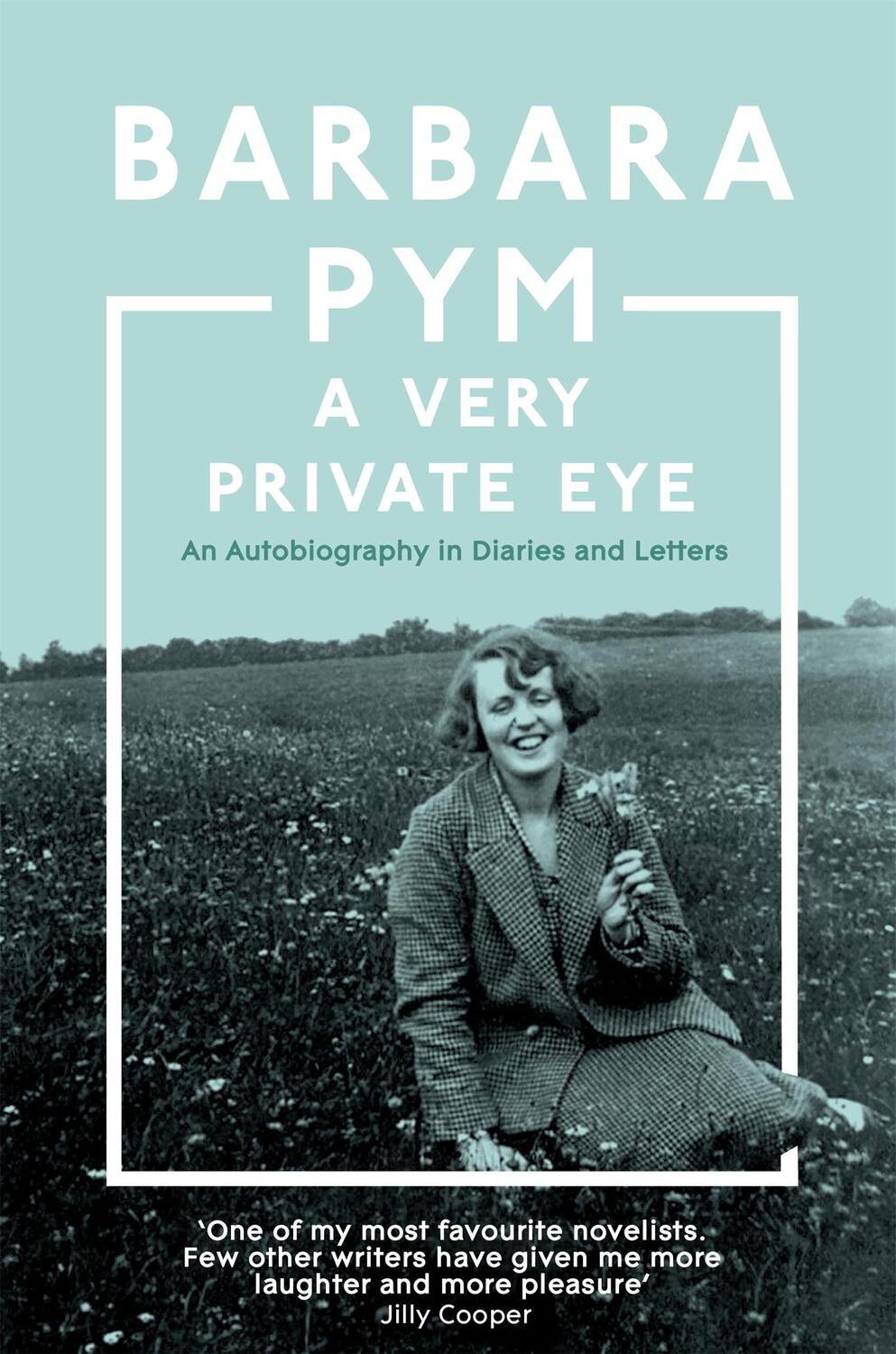 Cover: 9781529091946 | A Very Private Eye | Barbara Pym | Taschenbuch | 528 S. | Englisch