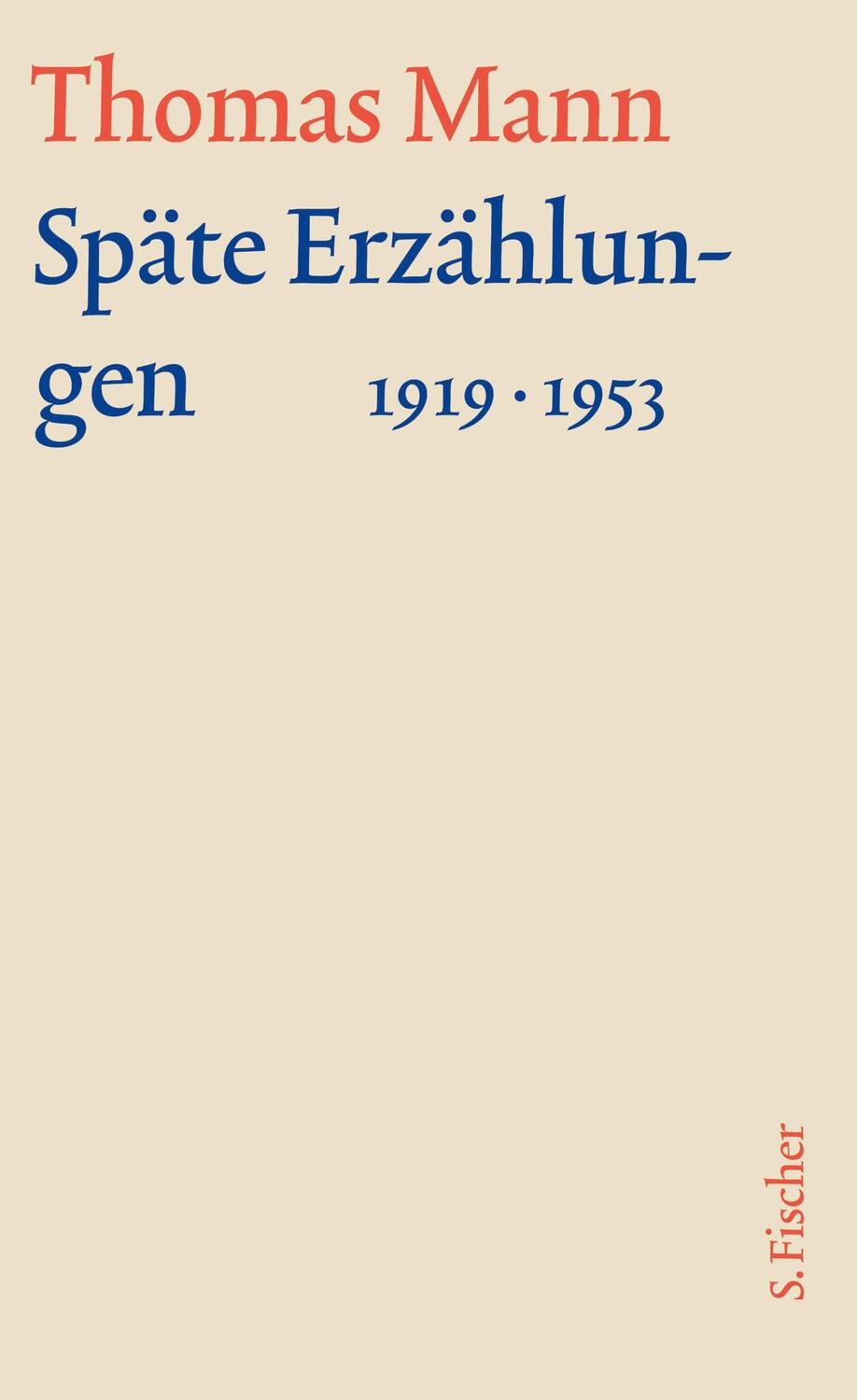 Cover: 9783100483256 | Späte Erzählungen 1919-1953 | Text | Thomas Mann | Buch | im Schuber