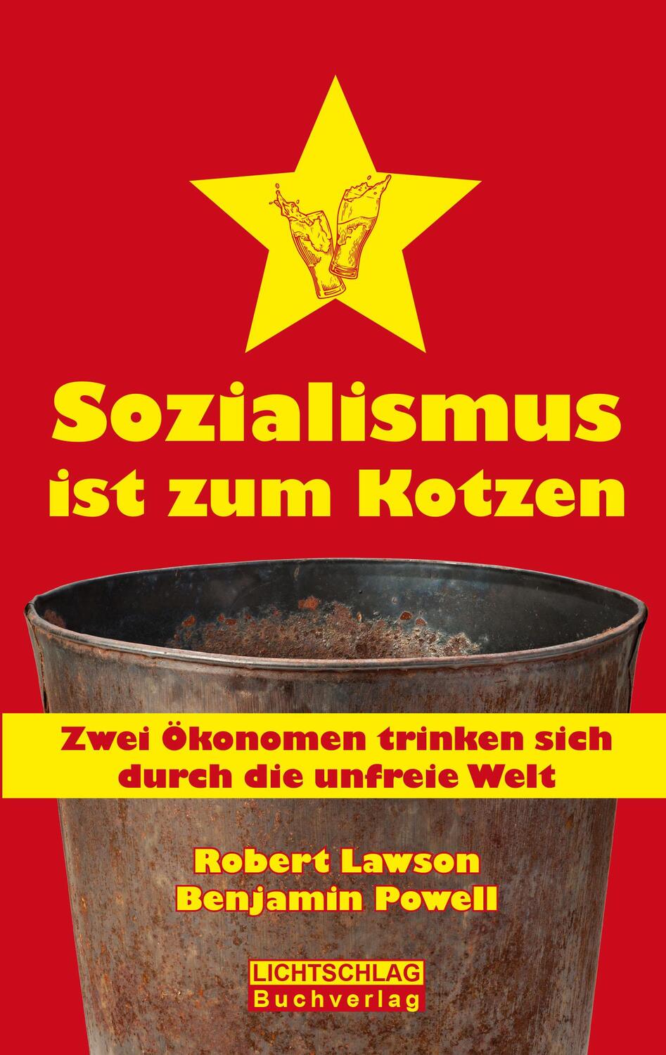 Cover: 9783939562986 | Sozialismus ist zum Kotzen | Robert Lawson (u. a.) | Taschenbuch