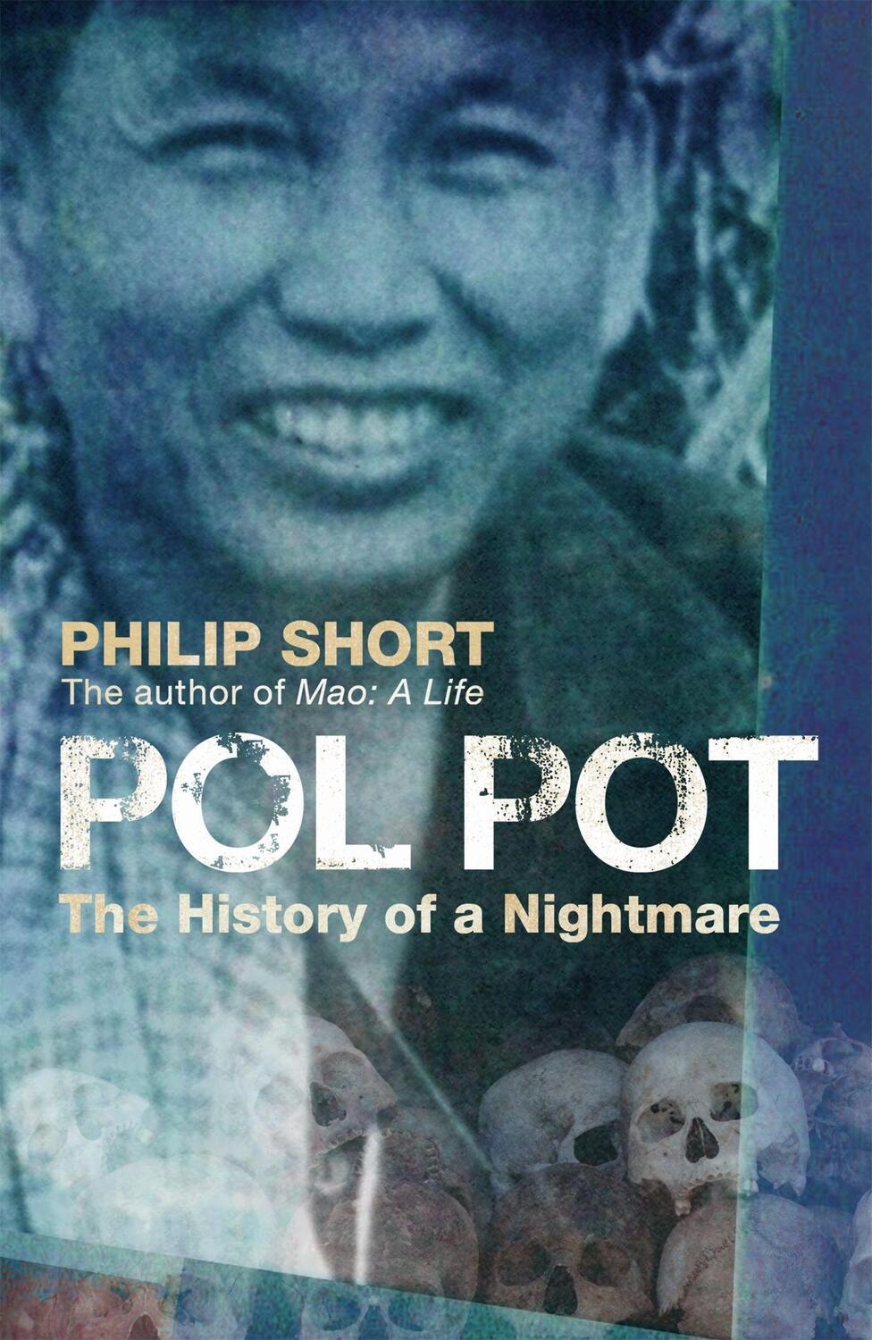 Cover: 9780719565694 | Pol Pot | The History of a Nightmare | Philip Short | Taschenbuch