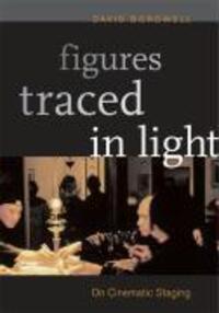 Cover: 9780520241978 | Figures Traced in Light | On Cinematic Staging | David Bordwell | Buch