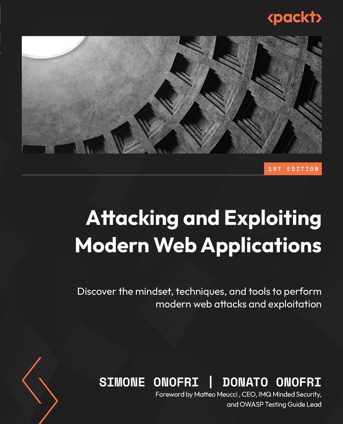 Cover: 9781801816298 | Attacking and Exploiting Modern Web Applications | Onofri (u. a.)